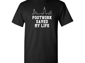 CornerStoreCoop.com Footwork Saved My Life T-Shirt