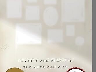 Evicted - Poverty and Profit in the American City